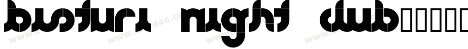 bisturi night club字体转换